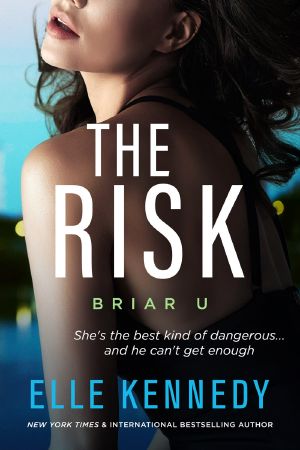 [Briar U 02] • The Risk